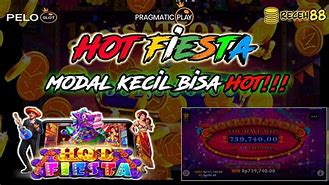 Hot Fiesta Slot Gacor Jarang Yg Tau Uangnya Hilang Kenapa